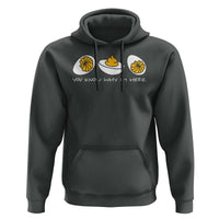 Funny Easter Hoodie You Know Why Im Here - Wonder Print Shop
