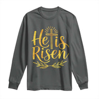 He Is Risen Long Sleeve Shirt Jesus Easter Religious Christians - Wonder Print Shop
