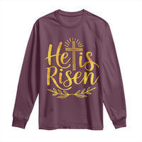 He Is Risen Long Sleeve Shirt Jesus Easter Religious Christians - Wonder Print Shop
