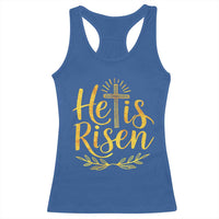 He Is Risen Racerback Tank Top Jesus Easter Religious Christians - Wonder Print Shop
