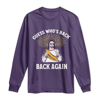Guess Whos Back Long Sleeve Shirt Funny Easter Jesus