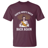 Guess Whos Back T Shirt Funny Easter Jesus
