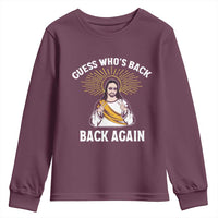 Guess Whos Back Youth Sweatshirt Funny Easter Jesus