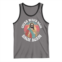 Funny Easter Jesus Tank Top Retro Vintage Guess Whos Back Again - Wonder Print Shop
