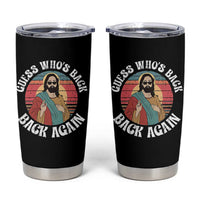 Funny Easter Jesus Tumbler Cup Retro Vintage Guess Whos Back Again - Wonder Print Shop