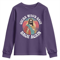 Funny Easter Jesus Youth Sweatshirt Retro Vintage Guess Whos Back Again - Wonder Print Shop