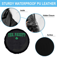 Yes Paddy Funny St Patricks Day Spare Tire Cover Shamrock Irish Girls