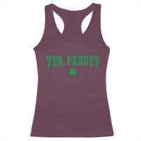 Yes Paddy Funny St Patricks Day Racerback Tank Top Shamrock Irish Girls