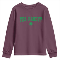 Yes Paddy Funny St Patricks Day Youth Sweatshirt Shamrock Irish Girls