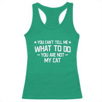 Funny Dog Lovers Racerback Tank Top You Cant Tell Me What To Do You Are Not My Dog