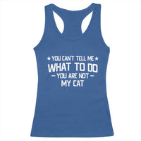 Funny Dog Lovers Racerback Tank Top You Cant Tell Me What To Do You Are Not My Dog