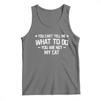 Funny Dog Lovers Tank Top You Cant Tell Me What To Do You Are Not My Dog