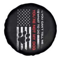 Funny Dog Lovers Spare Tire Cover You Cant Tell Me What To Do Youre Not My Dog USA Flag