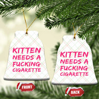 Kitten Needs A Fucking Cigarette Ceramic Ornament Funny Cat Joke Cat Meme