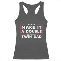 Twin Dad Racerback Tank Top Make It A Double Funny New Dad Fathers Day