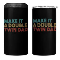 Retro Twin Dad 4 in 1 Can Cooler Tumbler Make It A Double Funny Fathers Day