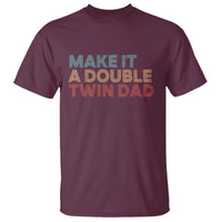 Retro Twin Dad T Shirt Make It A Double Funny Fathers Day