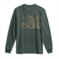 Twin Dad Long Sleeve Shirt Make It A Double Funny Fathers Day Camo American Flag