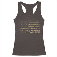 Twin Dad Racerback Tank Top Make It A Double Funny Fathers Day Camo American Flag