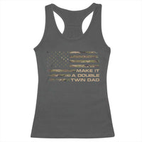 Twin Dad Racerback Tank Top Make It A Double Funny Fathers Day Camo American Flag