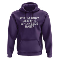 With A Body Like This Who Needs Hair Hoodie Funny Mens Bald Dad Grandpa
