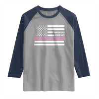 Awesome Like My Daughter Raglan Shirt Girl Dad Father's Day American Flag