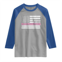 Awesome Like My Daughter Raglan Shirt Girl Dad Father's Day American Flag