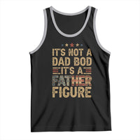 It's Not A Dad Bod It's A Father Figure Tank Top Funny Retro Vintage American Flag