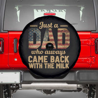 Just A Dad Who Always Came Back With The Milk Spare Tire Cover Retro American Flag