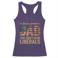 Just A Proud Dad That Didn't Raise Liberals Racerback Tank Top Retro American Flag - Wonder Print Shop