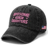 Awesome Like My Daughters Washed Cotton Baseball Cap Funny Girl Dad Fathers Day