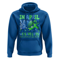 Donate Life Month Hoodie In April We Save Lives Organ Donation