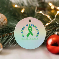 National Donate Life Month Ceramic Ornament Green Ribbon Organ Donation In April We Save Lives