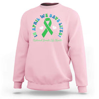 National Donate Life Month Sweatshirt Green Ribbon Organ Donation In April We Save Lives