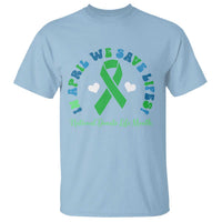 National Donate Life Month T Shirt Green Ribbon Organ Donation In April We Save Lives