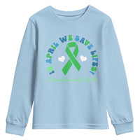 National Donate Life Month Youth Sweatshirt Green Ribbon Organ Donation In April We Save Lives
