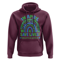 National Donate Life Month Hoodie In April We Save Lives Organ Donation Support Green Ribbon