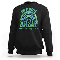 National Donate Life Month Sweatshirt In April We Save Lives Organ Donation Support Green Ribbon