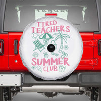 Tired Teachers Summer Club Spare Tire Cover Funny Retro Teacher Summer Vacation