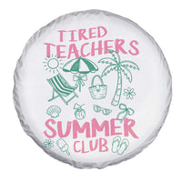 Tired Teachers Summer Club Spare Tire Cover Funny Retro Teacher Summer Vacation