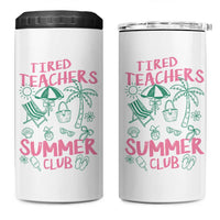 Tired Teachers Summer Club 4 in 1 Can Cooler Tumbler Funny Retro Teacher Summer Vacation