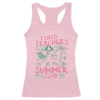 Tired Teachers Summer Club Racerback Tank Top Funny Retro Teacher Summer Vacation