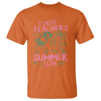 Tired Teachers Summer Club T Shirt Funny Retro Teacher Summer Vacation