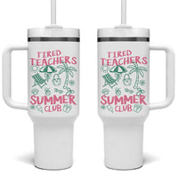 Tired Teachers Summer Club Tumbler With Handle Funny Retro Teacher Summer Vacation