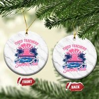 Tired Teachers Summer Club Ceramic Ornament Retro Mama Summer Beach Vacation Gift