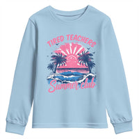 Tired Teachers Summer Club Youth Sweatshirt Retro Mama Summer Beach Vacation Gift