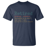 Funny Retirement Party T Shirt Retired Definition Funny Retirement Gag