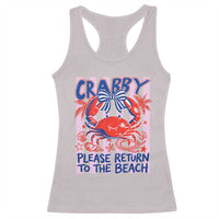 Summer Vacation Racerback Tank Top If Crabby Return To Beach Retro Graphic