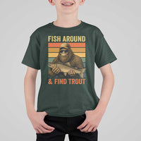 Fish Around And Find Trout T Shirt For Kid Funny Fishermen Fishing Retro Bigfoot Sasquatch Fish