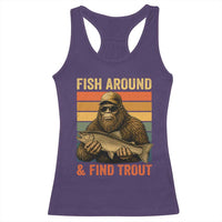 Fish Around And Find Trout Racerback Tank Top Funny Fishermen Fishing Retro Bigfoot Sasquatch Fish